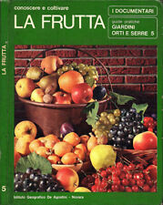 Conoscere coltivare frutta. usato  Italia