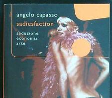 Sadiesfaction. seduzione econo usato  Italia