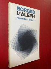 Jorge Luis BORGES - L'ALEPH Ed. Feltrinelli UE/334 (1975) Libro Tentori Montalto, usato usato  Bologna