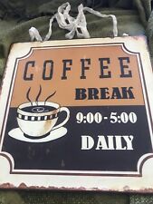 Tin Coffee Break Kitchen Cafe Sign Shabby-chic Retro Feel Quirky Wall Accessory for sale  LEIGH-ON-SEA