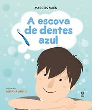 Escova de Dentes Azul - Marcos Mion - Brochura comprar usado  Brasil 
