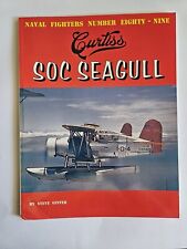 Ginter Naval Fighters: Curtiss SOC Seagull magazine 89, usado segunda mano  Embacar hacia Argentina