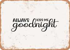 kiss goodnight always sign for sale  USA