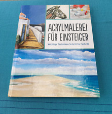 Acrylmalerei einsteiger wichti gebraucht kaufen  Kalbach,-Niedererlenbach