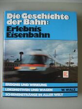 Geschichte bahn erlebnis gebraucht kaufen  Eggenstein-Leopoldshafen