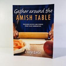 Usado, Gather Around the Amish Table por Lucy Leid (2015, Brochura) comprar usado  Enviando para Brazil