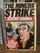 Miners strike goodman for sale  UK