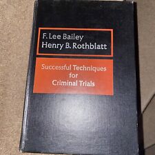 Livro de F. Lee Bailey Rothblatt Técnicas bem-sucedidas para julgamentos criminais comprar usado  Enviando para Brazil