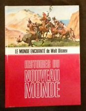 HISTOIRES DU NOUVEAU MONDE - LE MONDE ENCHANTÉ DE WALT DISNEY - TTBE - 1969, occasion d'occasion  Cernay
