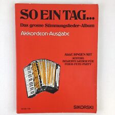 So Ein Tag... 80 Party Songs Akkordian-Ausgabe Sikorski Paperback Book Accordian for sale  Shipping to South Africa