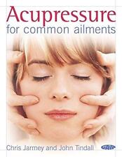 Acupressure common ailments for sale  ROSSENDALE