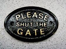 Please shut gate for sale  UK