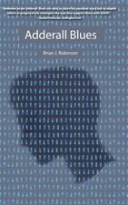 Adderall Blues de Robinson, Brian J., como nuevo usado, envío gratuito en EE. UU. segunda mano  Embacar hacia Argentina