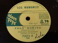 LOS WAWANCO- 78 RPM-10"- POSTE BONITO/UN EMPUJÓN DE CARRO-ODEÓN POPS-N° 75074, usado segunda mano  Argentina 