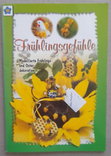 Bastelheft frühlingsgefühle  gebraucht kaufen  Mittelstenahe