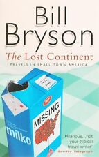 The Lost Continent: Travels in Small-Town America,Bill Bryson segunda mano  Embacar hacia Argentina