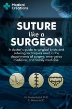 Usado, Sutura como un cirujano: guía médica para nudos quirúrgicos y técnica de sutura... segunda mano  Embacar hacia Argentina