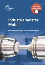 Industriemeister metall aufgab gebraucht kaufen  Bayreuth