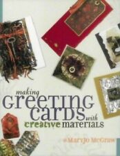 Making Greeting Cards with Creative Materials by McGraw, MaryJo 0715312618 segunda mano  Embacar hacia Argentina
