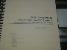 Southwestern TRAK Knee & PROTOTRAK  SM CNC RETROFIT,Programing,Operating Manual for sale  Shipping to South Africa