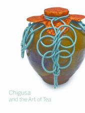 Chigusa e a Arte do Chá por Cort, Louise Allison; Watsky, Andrew M. comprar usado  Enviando para Brazil