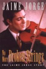 No More Broken Strings: The Jaime Jorge Story por Jorge, Jaime comprar usado  Enviando para Brazil