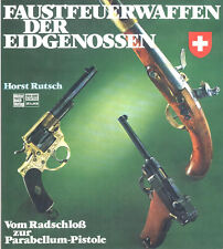 Buch faustfeuerwaffen eidgenos gebraucht kaufen  Münchweiler a.d.Rodalb