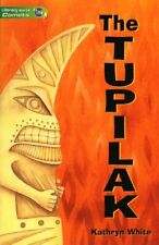 Literacy World Comets St 3 Novel Tupilak by White, Kathryn 0435228501 for sale  Shipping to South Africa