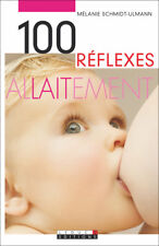100 reflexes allaitement d'occasion  France