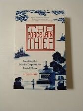 Usado, El ladrón de porcelana: en busca del reino medio para la China enterrada por Huan... segunda mano  Embacar hacia Argentina