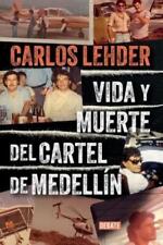 Carlos Lehder Vida y muerte del Cartel de Medellín / Vida y Muerte (Libro de bolsillo) segunda mano  Embacar hacia Argentina
