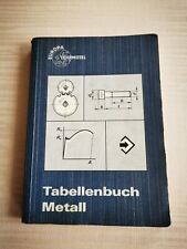 Tabellenbuch metall gebraucht kaufen  Welzheim