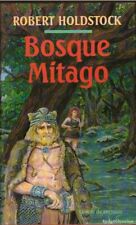 Bosque Mitago - Robert Holdstock; Circulo de Lectores, tapa dura segunda mano  San Pedro de Visma
