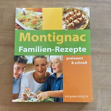 Montignac familien rezepte gebraucht kaufen  Stuttgart
