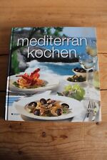 Mediterran kochen gebraucht kaufen  Hamburg