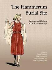 Begagnade, The Hammerum Burial Site: Burial Customs and Clothing in Roman Iron Age by... till salu  Toimitus osoitteeseen Sweden