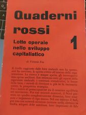 Quaderni rossi rivista usato  Montecatini Terme