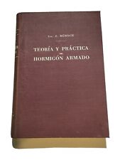 Libro antiguo TEORIA Y PRACTICA DEL HORMIGON ARMADO  tomo VI, E. MORSCH, 1950 segunda mano  Embacar hacia Argentina