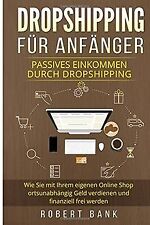 Dropshipping anfänger passive gebraucht kaufen  Berlin