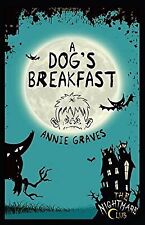 A Dogs Breakfast (Nightmare Club), Annie Graves, Used; Like New Book na sprzedaż  Wysyłka do Poland