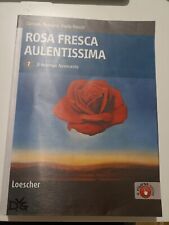 Rosa fresca aulentissima. usato  Luserna San Giovanni