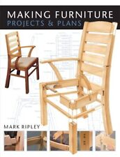 Making Furniture: Projects & Plans by Mark Ripley Paperback Book The Cheap Fast comprar usado  Enviando para Brazil