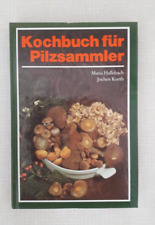 Kochbuch pilzsammler ddr gebraucht kaufen  Königs Wusterhausen