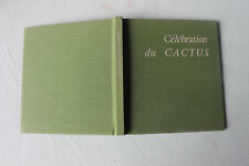 Célébration cactus anatole d'occasion  Brioude