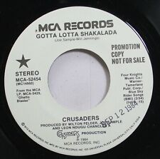 Soul Promo Nm! 45 Crusaders - Gotta Lotta Shakalada / On M for sale  Shipping to South Africa