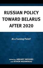 Używany, Polityka Rosji wobec Białorusi po 2020 roku: w punkcie zwrotnym? by Ryhor Nizhnikau na sprzedaż  Wysyłka do Poland
