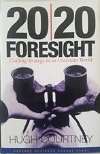 20/20 Foresight: Crafting Strategy in an Uncertain... by Courtney, Hugh Hardback segunda mano  Embacar hacia Mexico