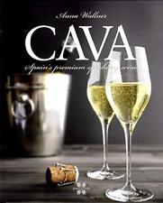 Cava: Spain's Premium Sparkling Wine, Wallner, Anna segunda mano  Embacar hacia Mexico