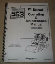Bobcat 553 Mini Chargeur Opération & Maintenance Manuel 5203/520411001-UP d'occasion  Expédié en France