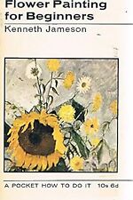 Flower Painting for Beginners (How to Do it), Jameson, Kenneth, Used; Good Book segunda mano  Embacar hacia Argentina